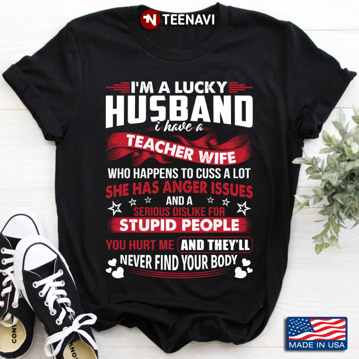 I'm A Lucky Husband I Have A Teacher Wife Who Happens To Cuss A Lot