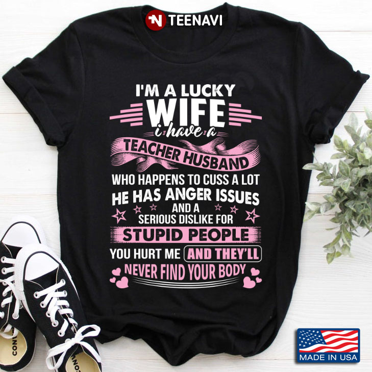 I'm A Lucky Wife I Have A Teacher Husband Who Happens To Cuss A Lot