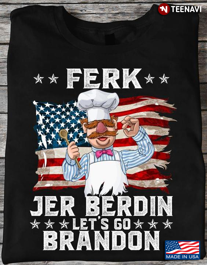 Ferk Jer Berdin Vintage Let’s Go Branden American Flag