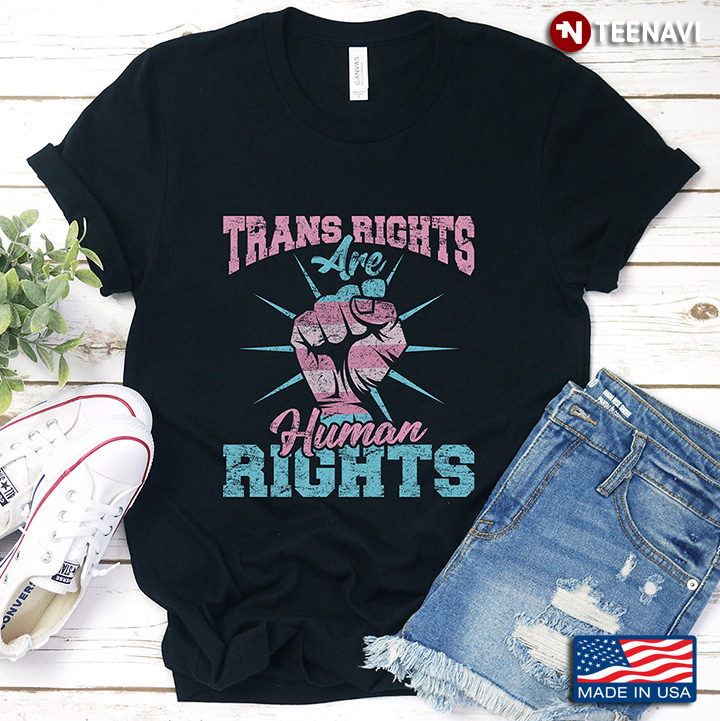 Trans Rights Are Human Rights Transgender Pride Lgbt