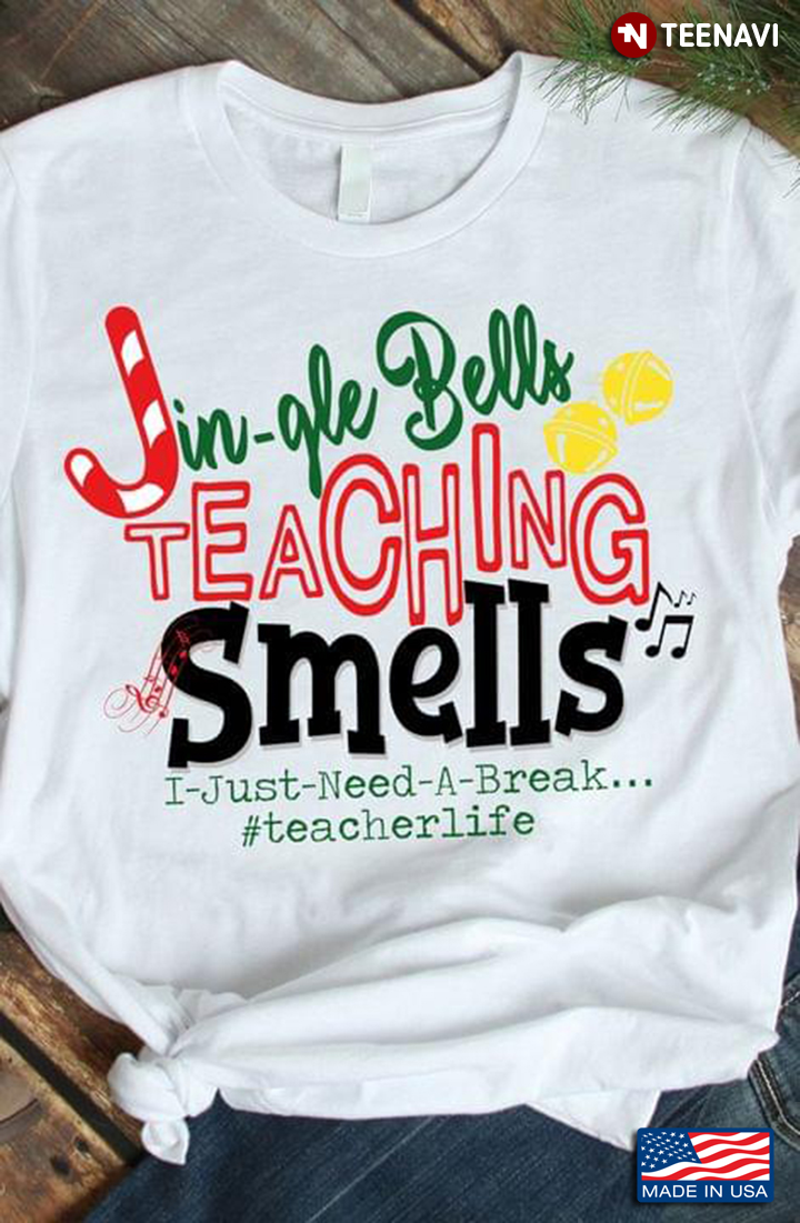 Jingle Bells Jingle Bells Teaching Smells Teacher Life