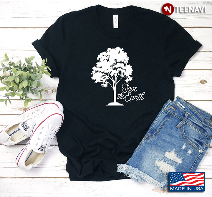 Save The Earth Plant Tree Lover