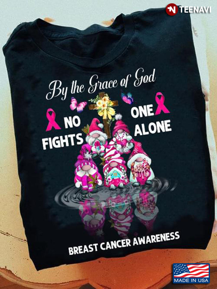 Gnomes By The Grace Of God No One Fights Alone Gnomes Christmas Breast Cancer Awareness