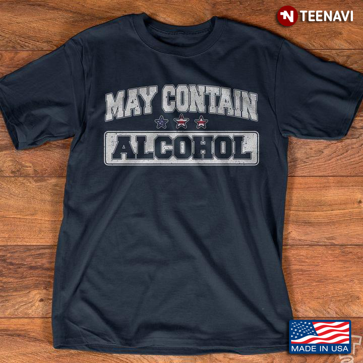 Funny Party Quote Drinking Joke Gift May Contain Alcohol