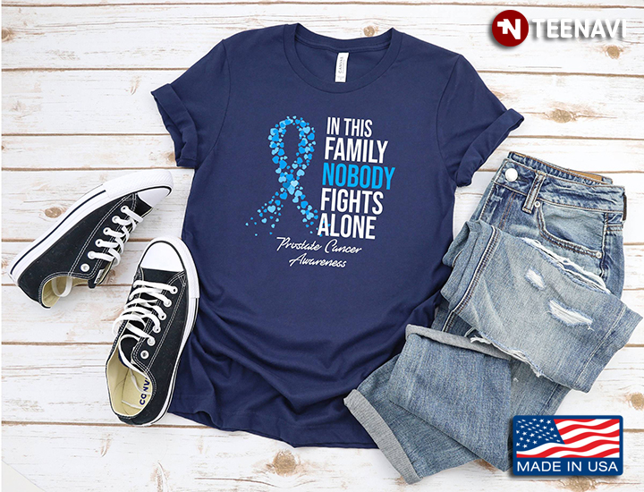 In This Family Prostate Cancer Support For Fighter Awareness