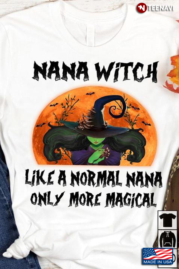 Nana Witch Like A Normal Nana Only More Magical