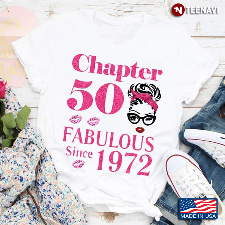 Chapter 50 Fabulous Since 1972 50th Birthday
