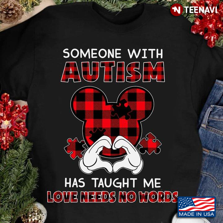 Mickey Someone With Autism Has Taught Me Love Needs No Words