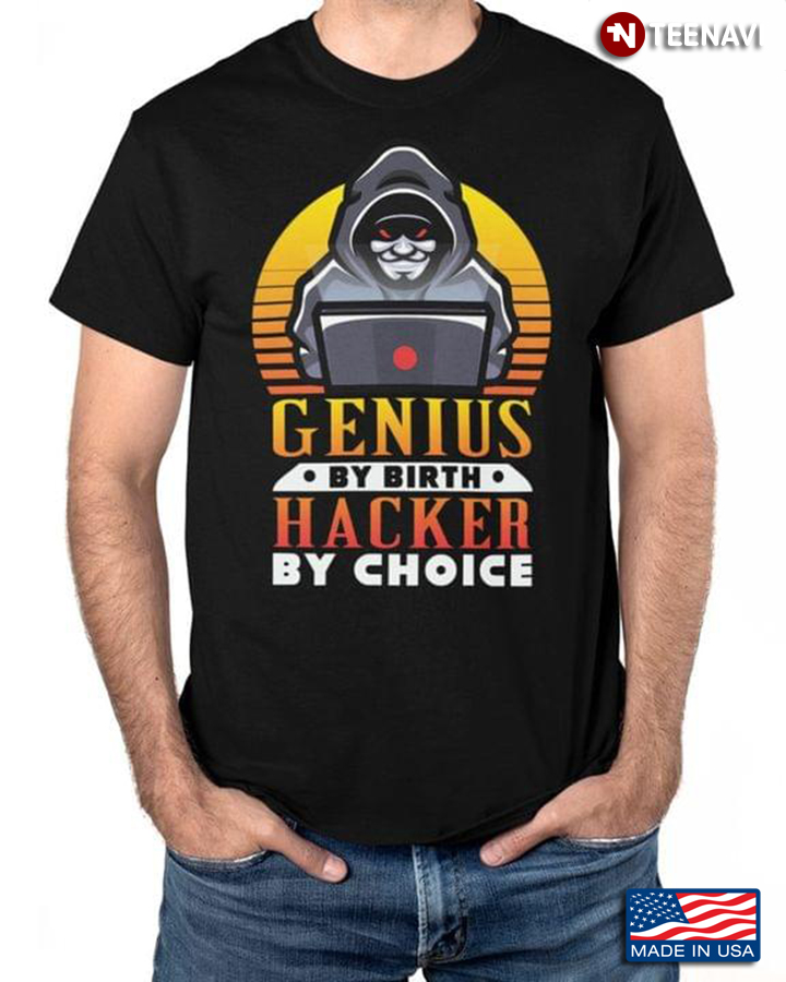 Genius By Birth Hacker By Choice Retro Vintage