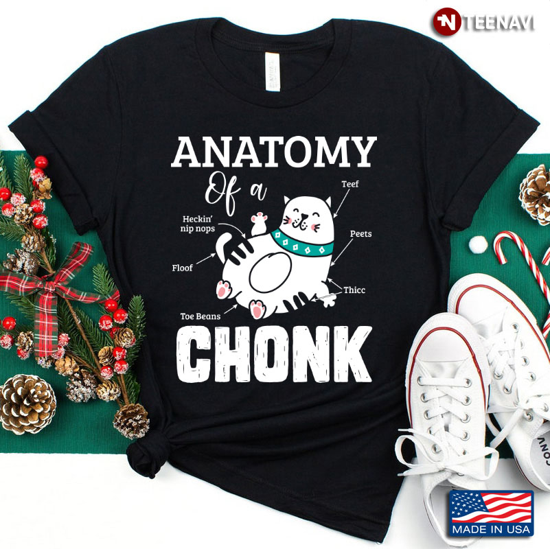 Cat Anatomy Of A Chonk Cute Chonk Cat Meme Veterinarian Kitten Gift Crewneck