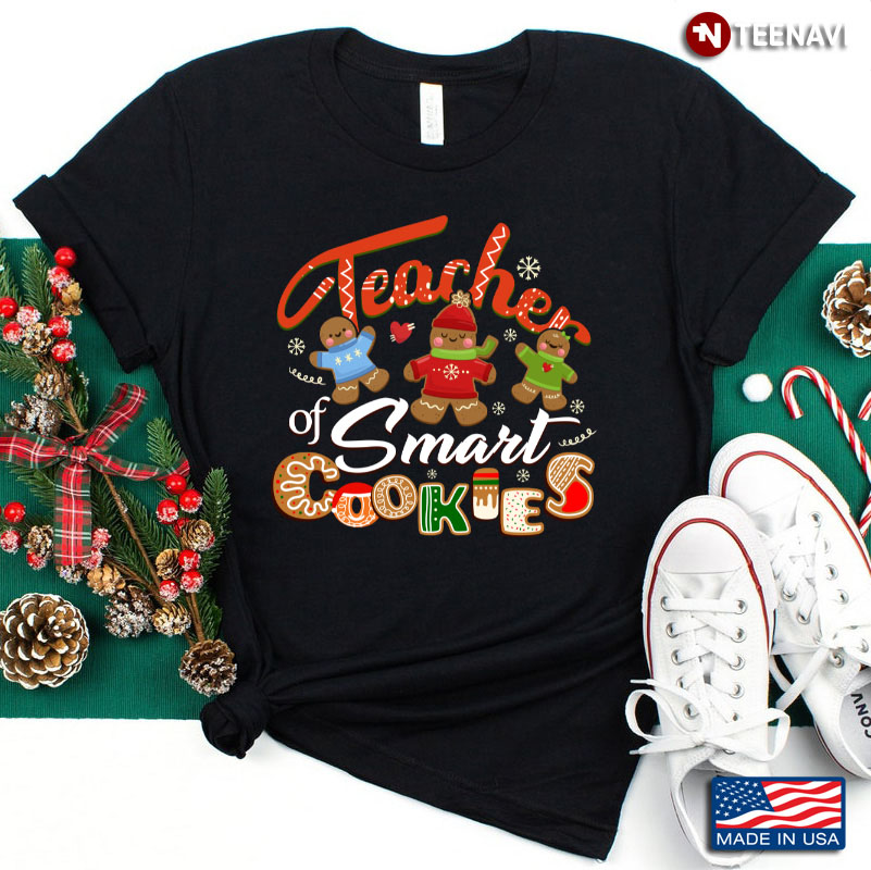 Teacher Of Smart Cookies Christmas For Teachers