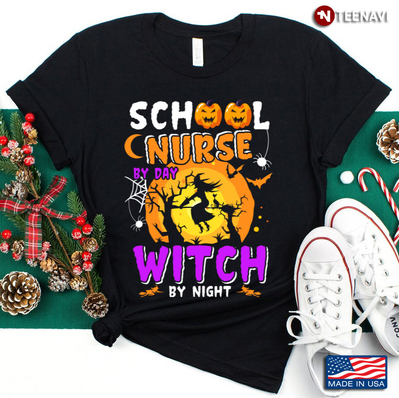 School Nurse By Day Witch By Night Funny Pumpkin Halloween