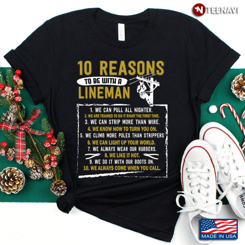 10 Reasons To Be With A Lineman Funny Lineman