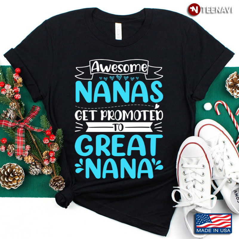 Awesome Nana Get  Promoted To Great Nana
