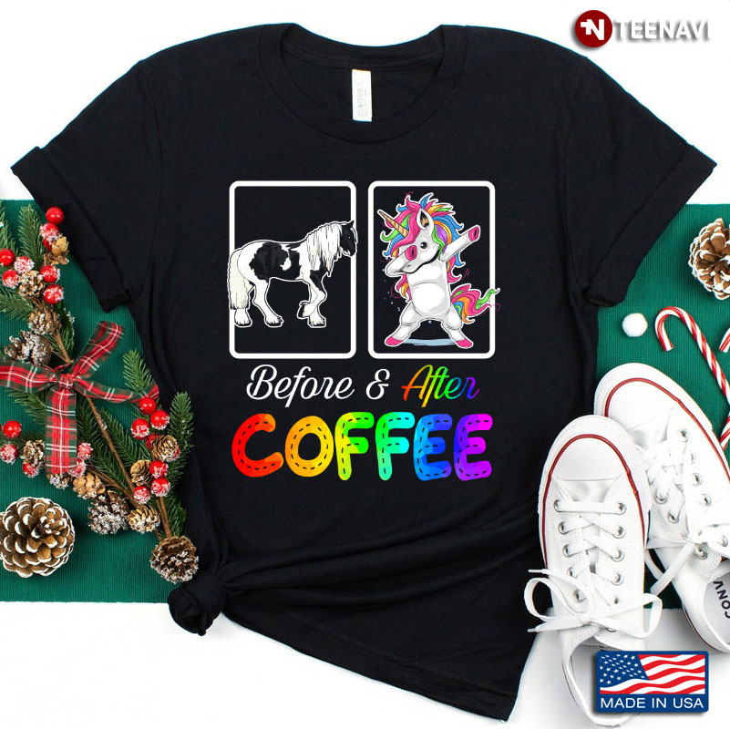 Before And After Coffee Unicorn Magical Dancing