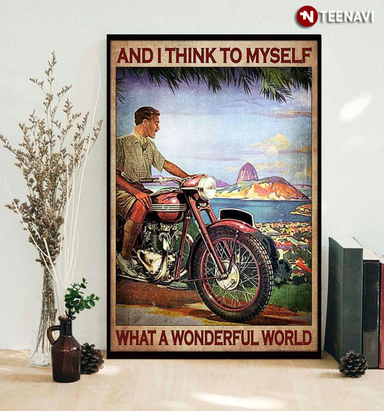 Vintage Man Sitting On Bike & Enjoying Beautiful View And I Think To Myself What A Wonderful World