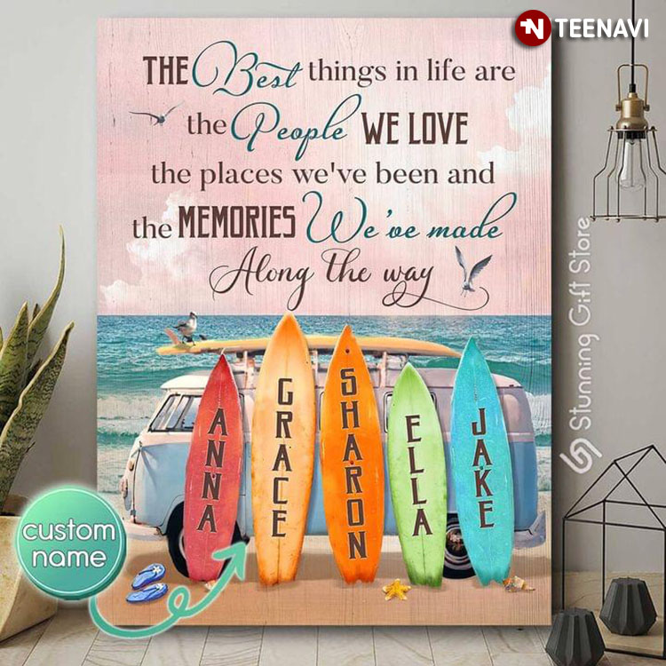 Personalized Name Colorful Surfboards & Bus On Sandy Beach The Best Things In Life Are The People We Love The Places We’ve Been