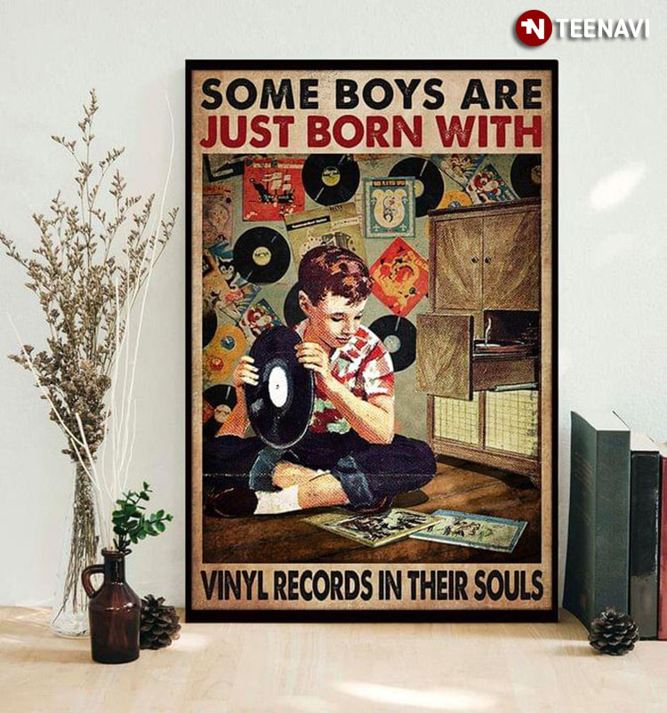 Vintage Some Boys Are Just Born With Vinyl Records In Their Souls