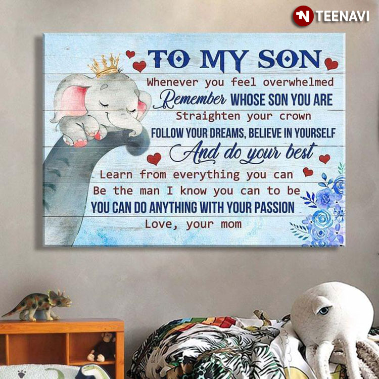 Vintage Elephants Mom & Son To My Son Whenever You Feel Overwhelmed Remember Whose Son You Are