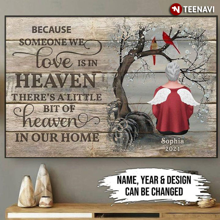 Personalized Name, Year & Design Couple Of Cardinals Sitting On Tree Because Someone We Love Is In Heaven There's A Little Bit Of Heaven In Our Home