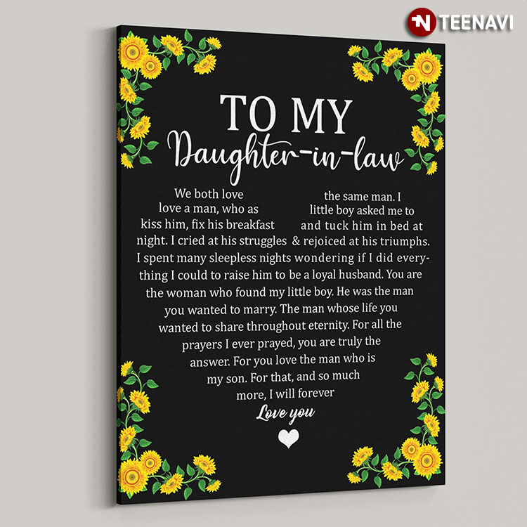 Black Theme With Sunflowers & Heart Typography To My Daughter-in-law We Both Love The Same Man I Will Forever Love You