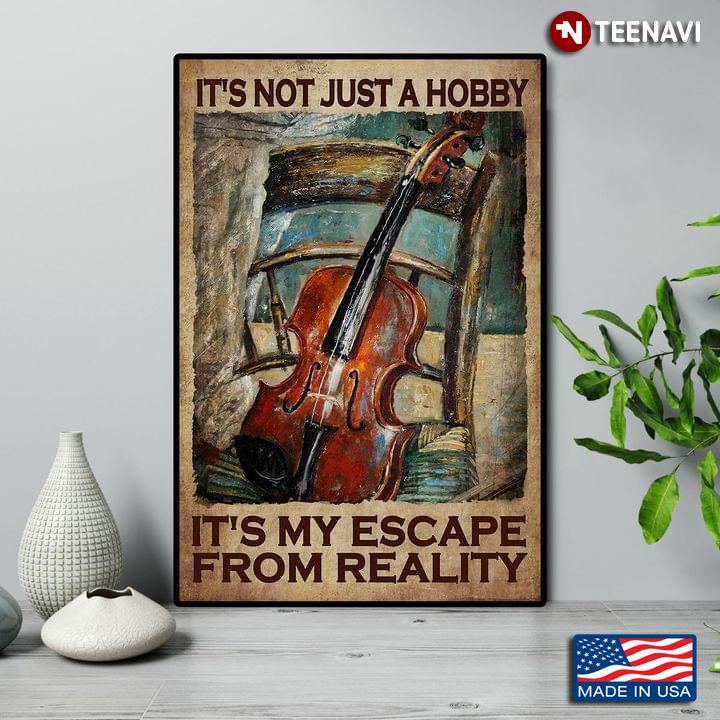 Vintage Violin On Wooden Chair It’s Not Just A Hobby It’s My Escape From Reality