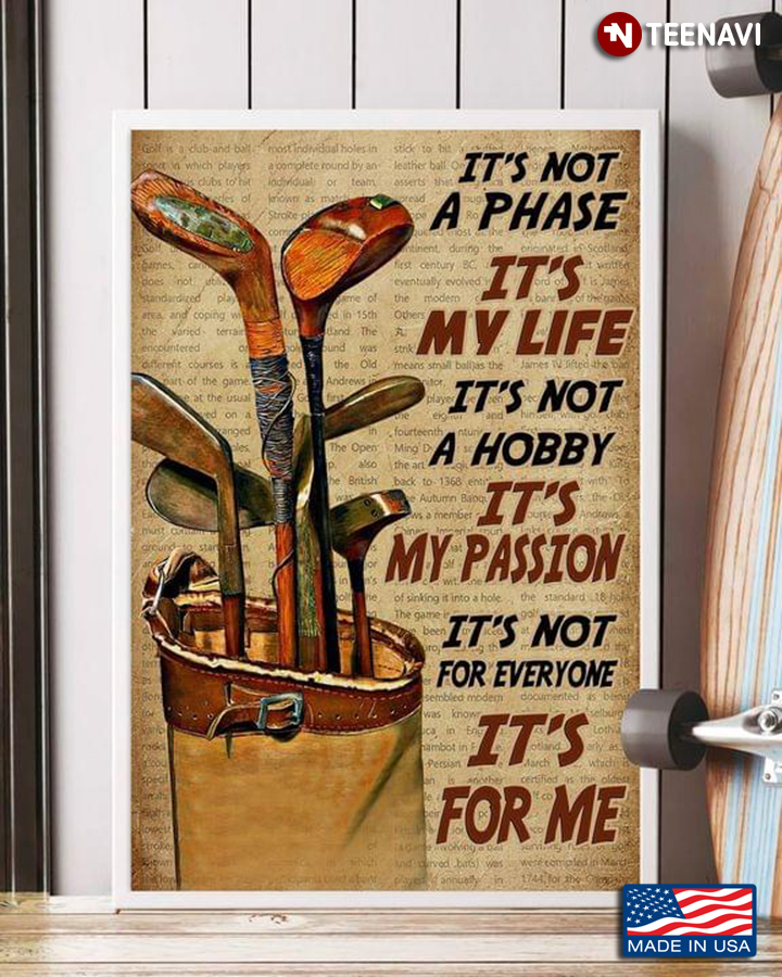 Vintage Dictionary Theme Golf Clubs For Golfer It’s Not A Phase It’s My Life It’s Not A Hobby It’s My Passion It’s Not For Everyone It’s For Me