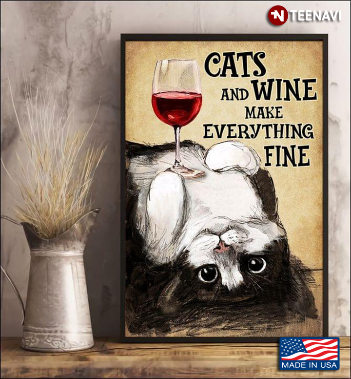 Vintage Tuxedo Cat And Red Wine Glass Cats And Wine Make Everything Fine
