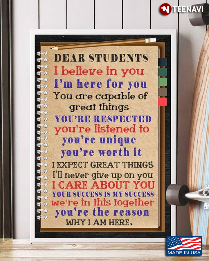 Note Paper Dear Students You're The Reason Why I Am Here I Believe In You I 'm Here For You