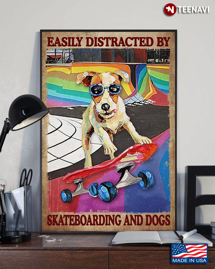 Vintage Skateboarding Dog With Glasses Easily Distracted By Skateboarding And Dogs