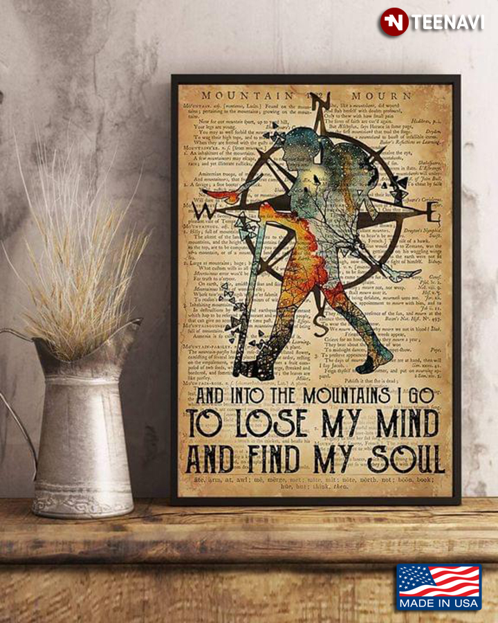 Vintage Dictionary Theme Hiker And Compass And Into The Mountains I Go To Lose My Mind And Find My Soul