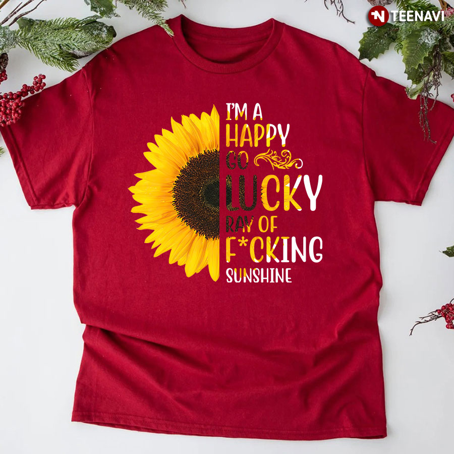Sunflower Im A Happy Go Lucky Ray Of Fucking Sunshine