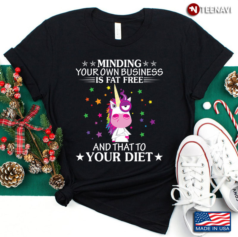 Minding Your Own Business Is Fat Free And That To Your Diet Unicorn