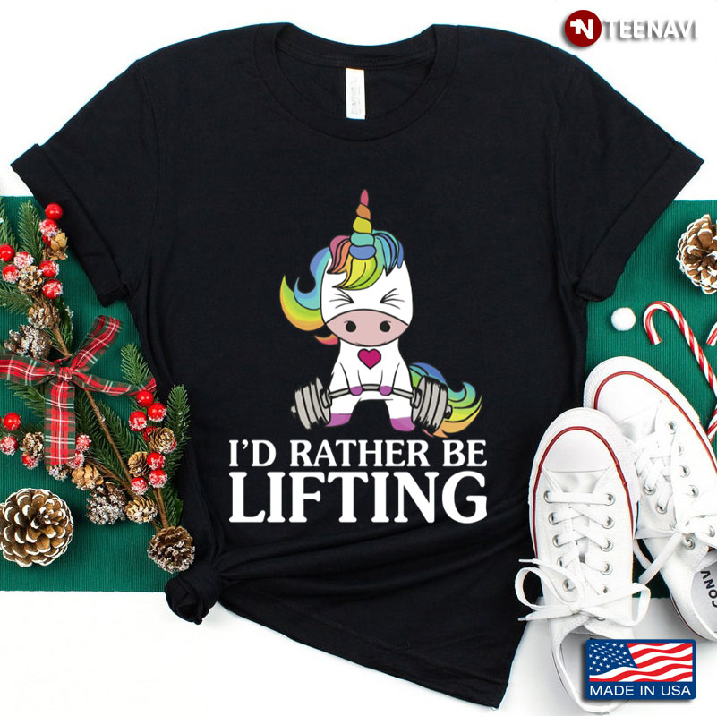 I'd Rather Be Lifting Unicorn Quote