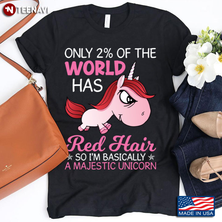 Only 2% of The World Has Red Hair So I'm Basically A Majestic Unicorn