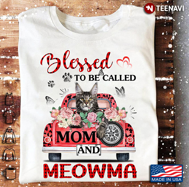 Blessed To Be Called Mom and Meowma Lovely Design