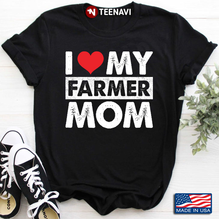 I Love My Farmer Mom Red Heart Gift for Dad
