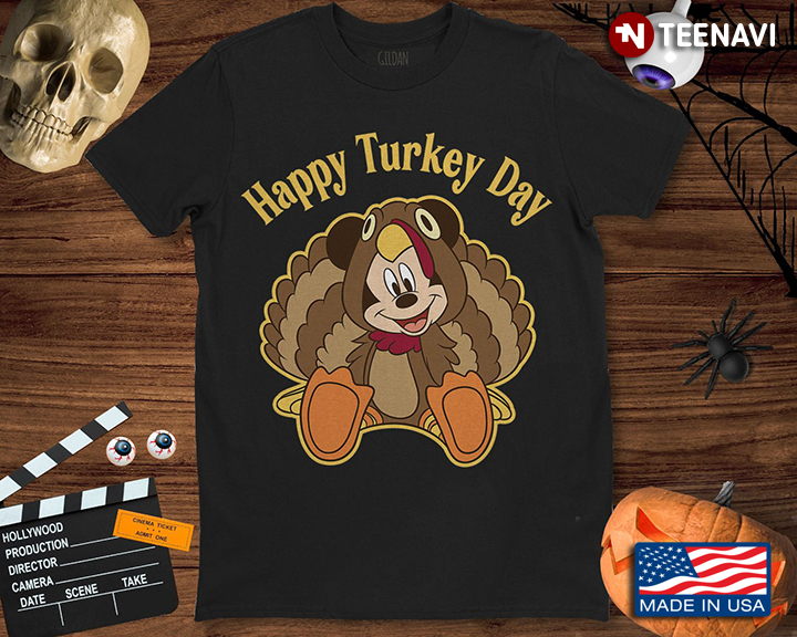 Happy Turkey Day Mickey Mouse Turkey Thanksgiving