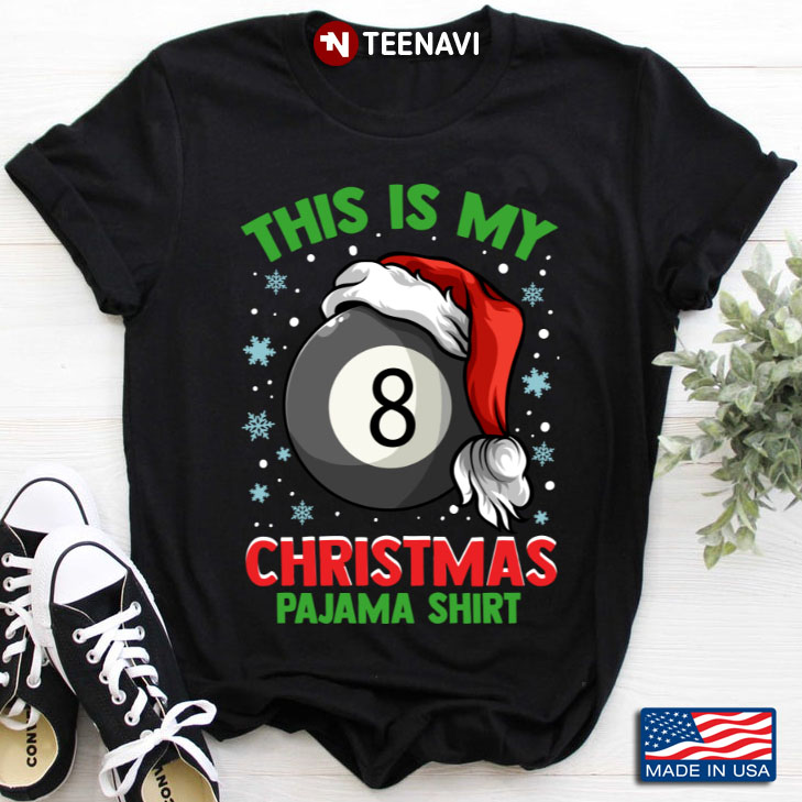 Billiard This Is My Christmas Pajama Shirt Merry Christmas