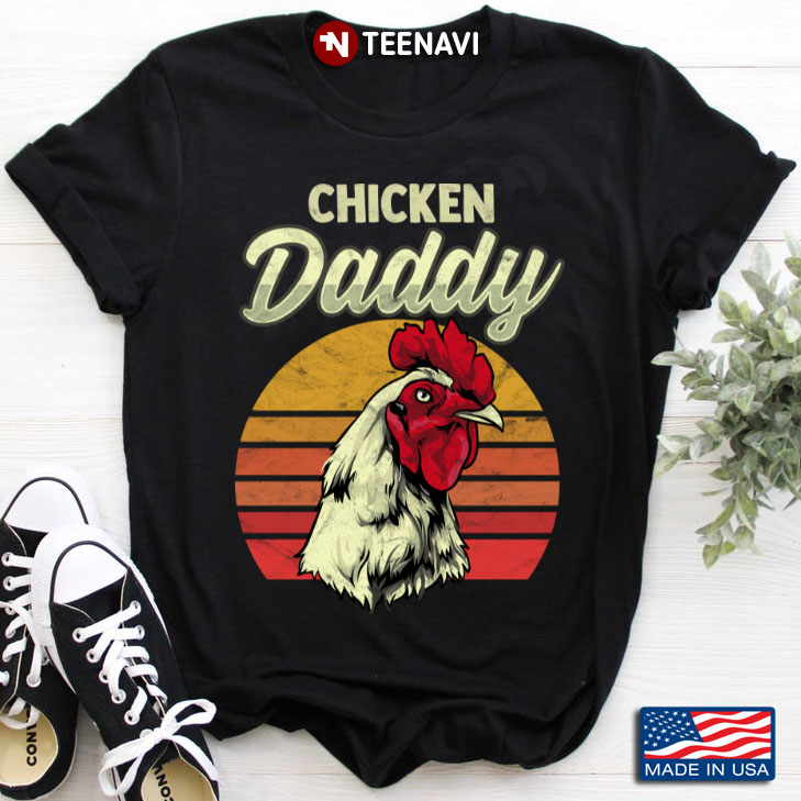 Chicken Daddy for Chicken Lover