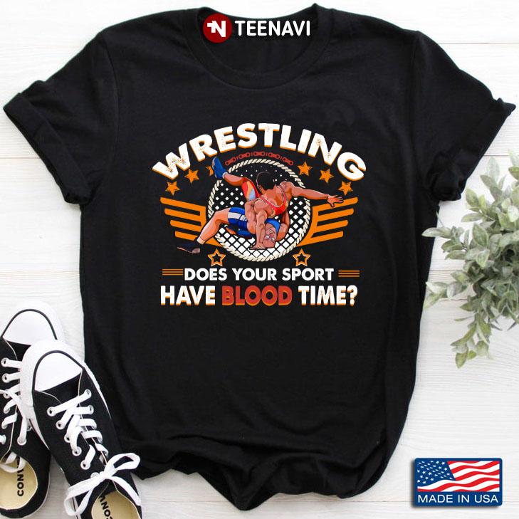 Wrestling Does Your Sport Have Blood Time