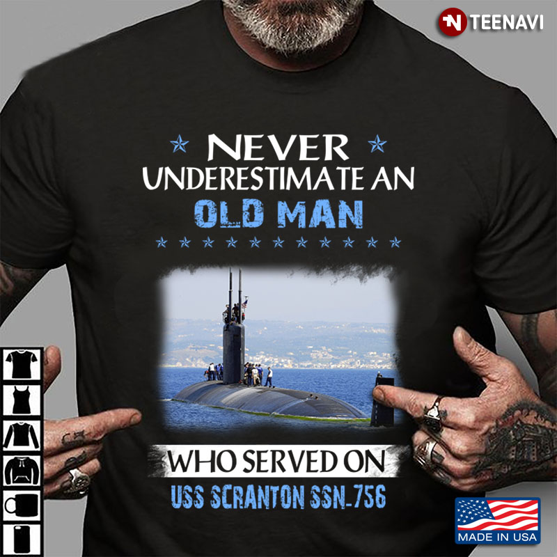 Never An Old Man Who Served On Uss Scranton Ssn756