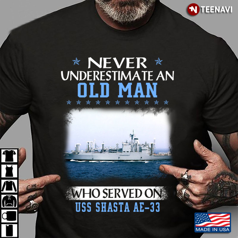 Never An Old Man Who Served On Uss Shasta Ae33