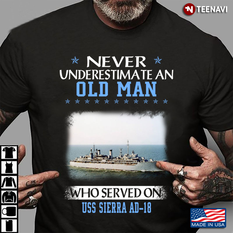 Never An Old Man Who Served On Uss Sierra Ad18