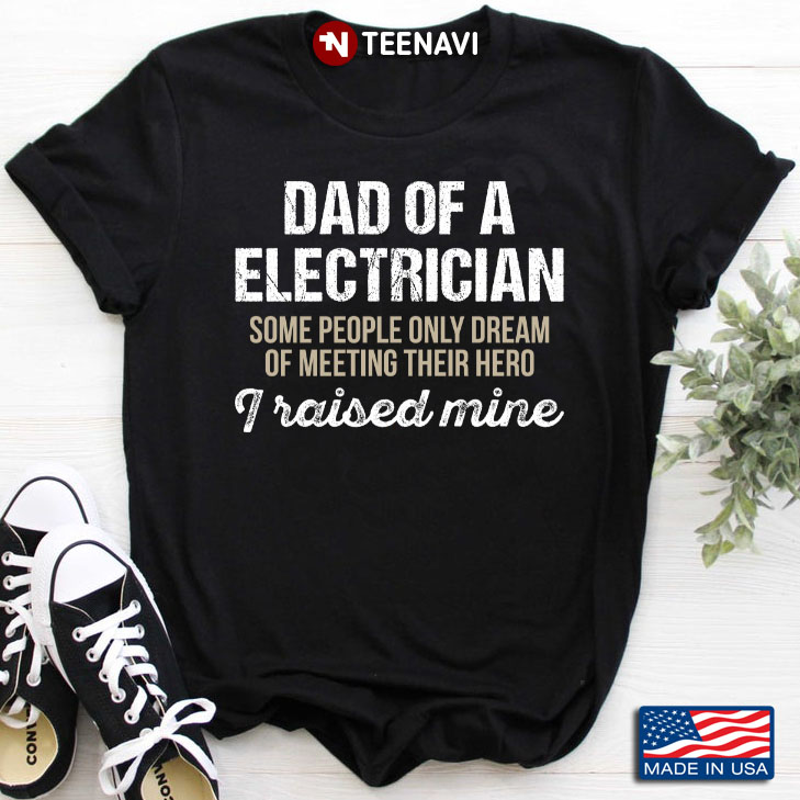 Dad Of A Electrician Gift For Your Dad