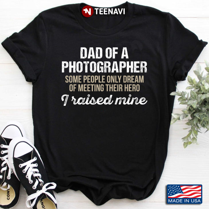 Dad Of A Photographer Gift For Your Dad