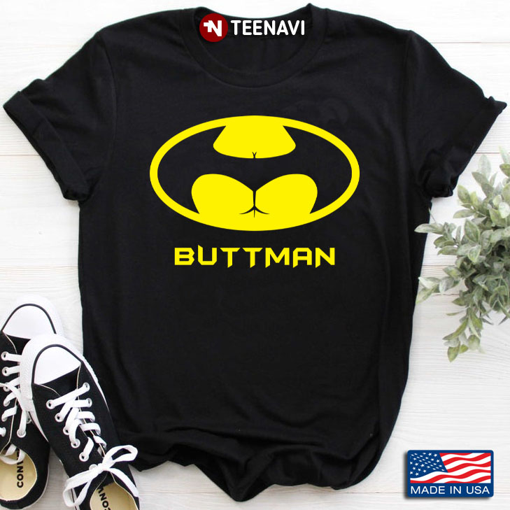 Hey Funny Buttman Gift For Holiday