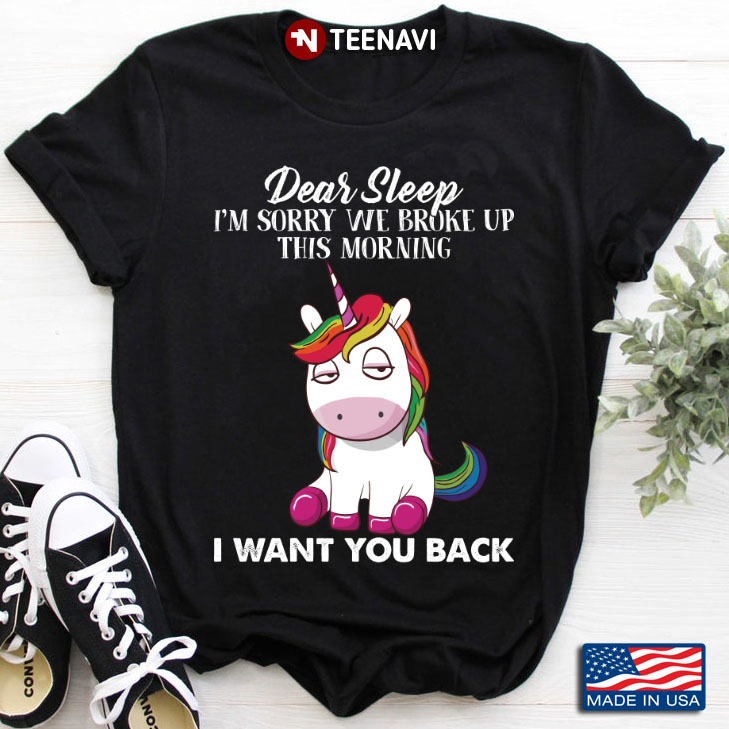 Unicorn Dear Sleep I Want You Back