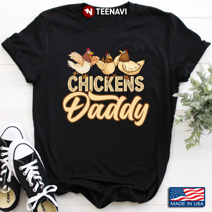Chickens Daddy Funny Gift For Chicken Lover