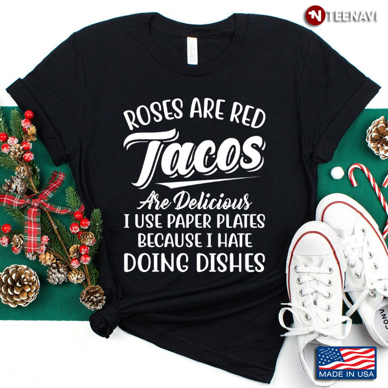 Roses Are Red Tacos Are Delicious Funny Unicorn Gift